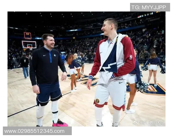 东契奇与约基奇激战国际赛斯洛文尼亚在关键时刻逆转战胜塞尔维亚